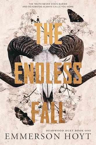 The Endless Fall: (Deadwood Duet, Book 1)
