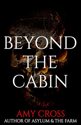 Beyond the Cabin