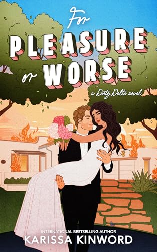 For Pleasure Or Worse (Dirty Delta Book 2)