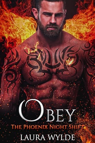 Obey: Eine Militär Formwandler Reverse Harem (Die Phönix-Gestaltwandler)