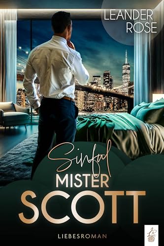 Sinful Mister Scott (New York Galore Reihe)