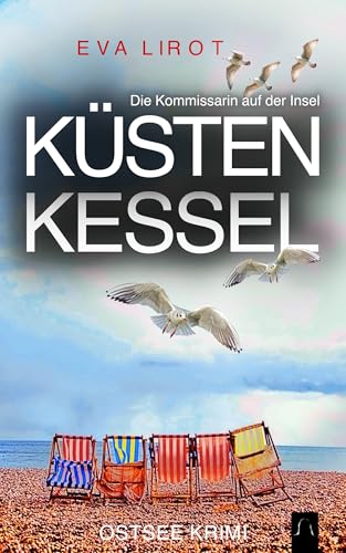 KÜSTENKESSEL: Ostseekrimi - Inselkrimi (Die Kommissarin auf der Insel 12)