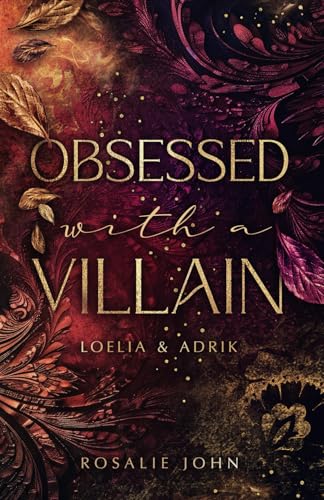Obsessed with a Villain: Loelia & Adrik (Dark Romance)