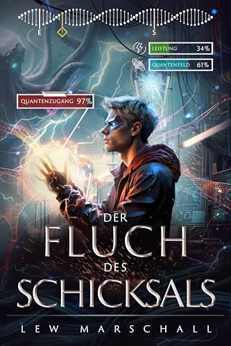 Der Fluch des Schicksals: Ein LitRPG-Roman (Heirs of the Phoenix 5)