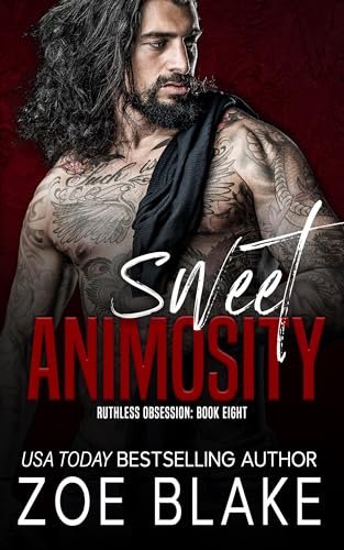Sweet Animosity: A Dark Mafia Romance (Ruthless Obsession Book 8)