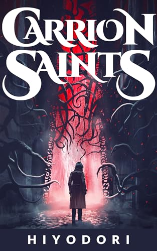 Carrion Saints: A Sapphic Fantasy Romance