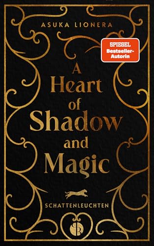 A Heart of Shadow and Magic : Schattenleuchten