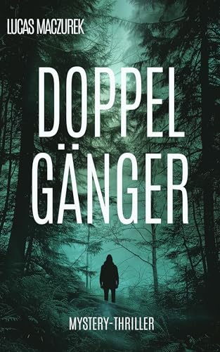 Doppelgänger: Mystery-Thriller