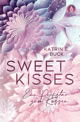 Sweet Kisses: Ein Rockstar zum Küssen (San Antonio Billionaires, Band 16)