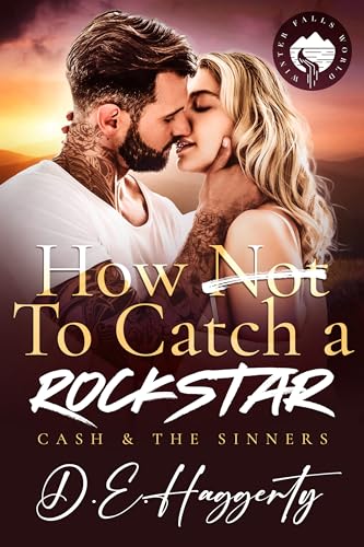 How to Catch a Rockstar: eine Überraschungs-Schwangerschafts-Rockstar-Romanze (Cash & the Sinners-Reihe 5)