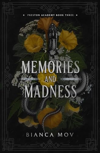 Memories and Madness: A Dark Boarding School Romance (Preston Academy Book 3)