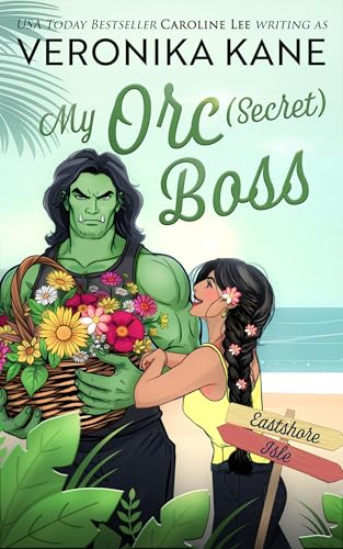 My Orc (Secret) Boss (Eastshore Isle Book 7)