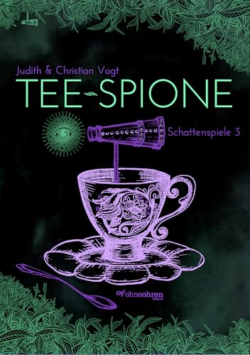 Tee-Spione (Schattenspiele 3)