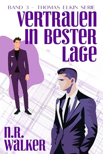 Vertrauen in bester Lage (Thomas Elkin Serie 3)