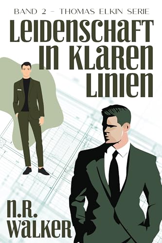 Leidenschaft in klaren Linien (Thomas Elkin Serie 2)