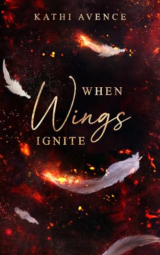 When Wings Ignite (Angels Reihe)