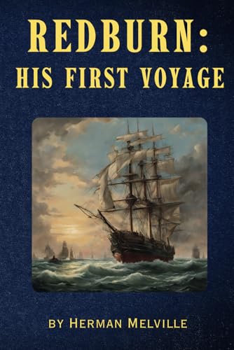 Redburn: His First Voyage