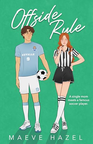 Offside Rule: A single Mom x Football Player Novella