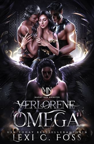 Verlorene Omega: Ein Roman über die Nacht der Monster
