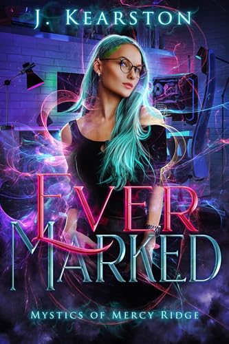 Ever Marked (Mystics of Mercy Ridge Book 1)