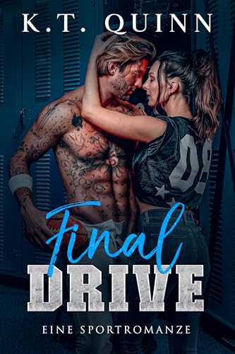 Final Drive: Eine Sportromanze (Salt Lake City Stallions 5)