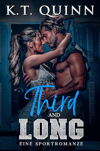 Third and Long: Eine Sportromanze (Salt Lake City Stallions 3)