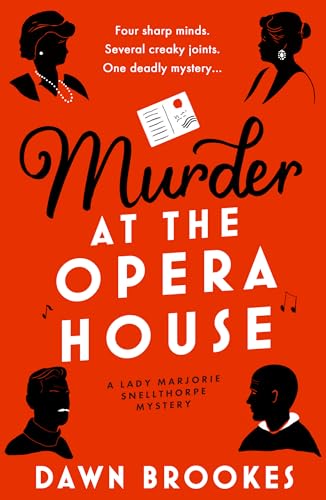 Murder at the Opera House (A Lady Marjorie Snellthorpe Mystery Book 1)