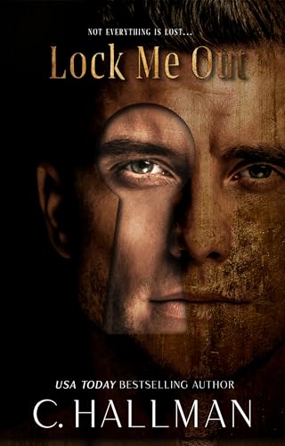 Lock Me Out (The Locked Duet Book 2)