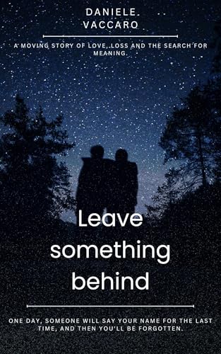 Leave Something Behind