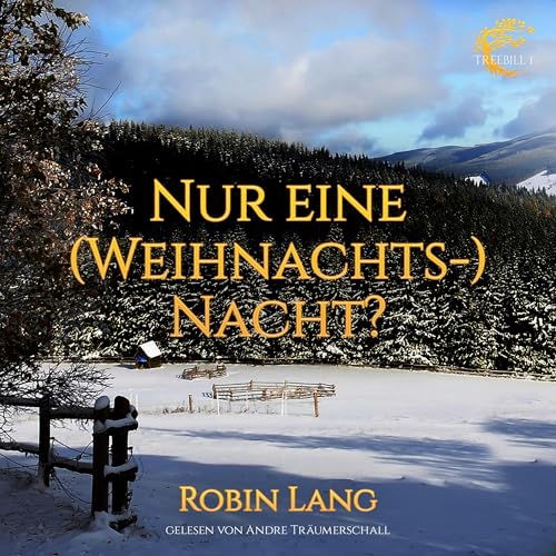 Nur eine (Weihnachts) Nacht?: Treebill, Book 1