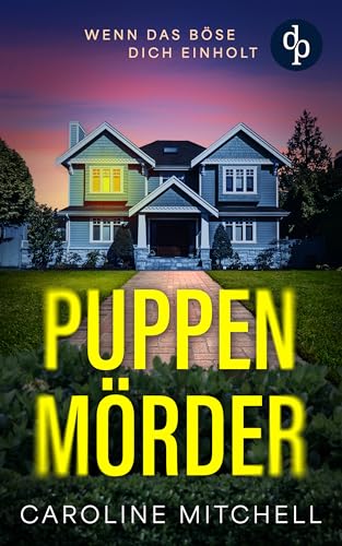 Puppenmörder: Wenn das Böse dich einholt (Ein Fall für DI Amy Winters 3)