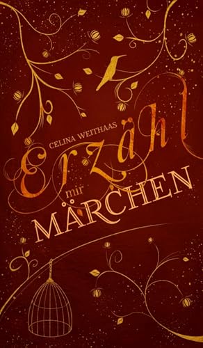 Erzähl mir Märchen (Die Märchendilogie 1)