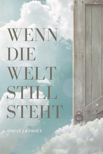 Wenn die Welt stillsteht: Hoffnung finden, wenn der Verlust alles verändert