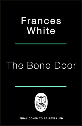 The Bone Door: The darkly atmospheric novel from the Sunday Times bestselling author of Voyage of The Damned