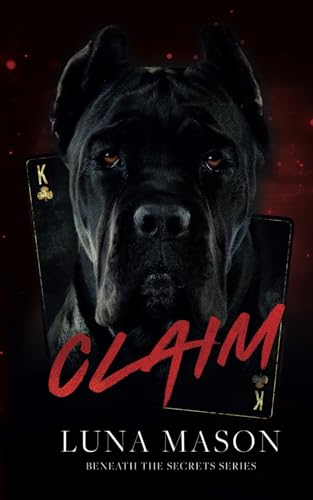 Claim (Discreet Special Edition) (Beneath The Secrets: Special Edition Discreet Covers, Band 4)