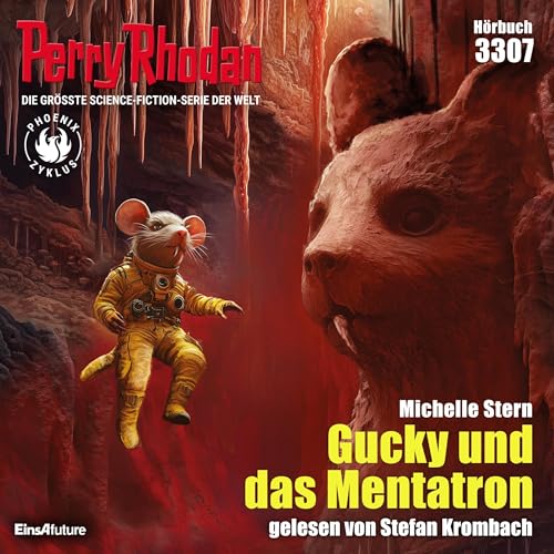 Gucky und das Mentatron: Perry Rhodan - Band 3307