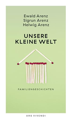 Unsere kleine Welt: Familiengeschichten