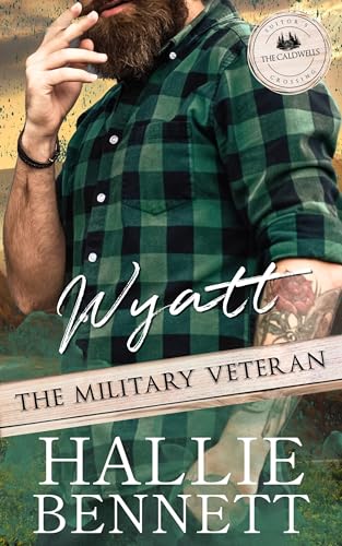 Wyatt the Military Veteran: A Curvy Girl, Pen Pals Romance (Suitor's Crossing: The Caldwells Book 1)