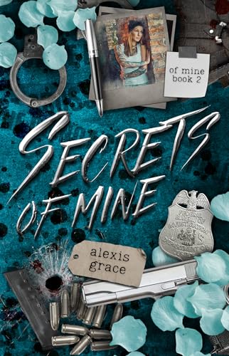 Secrets of Mine: An FBI Dark Reverse Harem Romance (Of Mine Book 2)