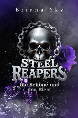 Steel Reapers: Die Schöne und das Biest