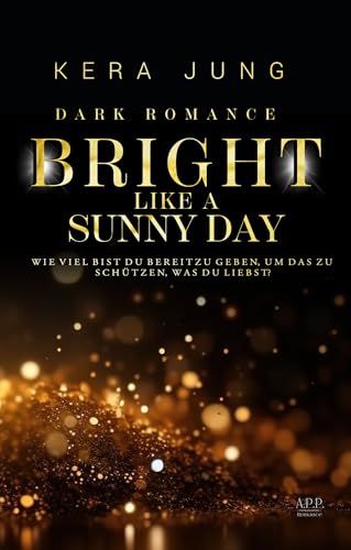 Bright like a sunny Day (Wild Reihe 3)