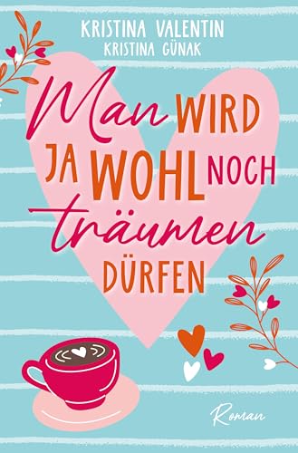 Man wird ja wohl noch träumen dürfen