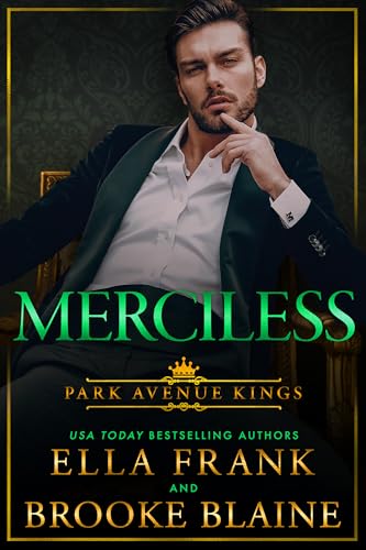 Merciless (Park Avenue Kings Book 4)