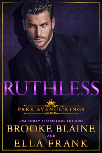 Ruthless (Park Avenue Kings Book 5)