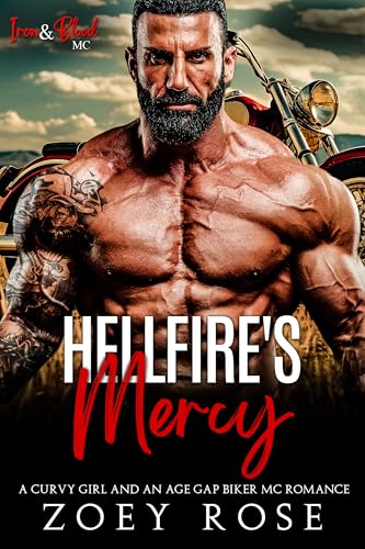 Hellfire's Mercy: A Curvy Girl and an Age Gap Biker MC Romance (Iron & Blood MC Book 1)