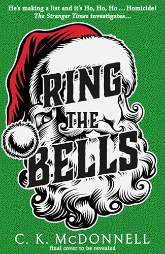 Ring the Bells: (The Stranger Times 5)
