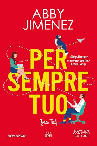 Per sempre tuo. Yours Truly
