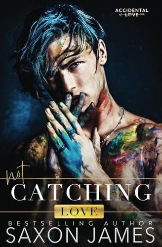 Not Catching Love (Accidental Love, Band 5)