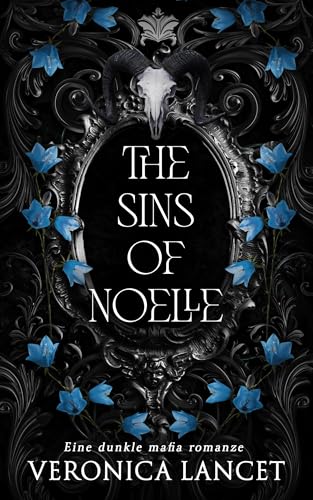 The Sins of Noelle: Eine dunkle Mafia Romanze (War of Sins: Deutsche Ausgabe 4)