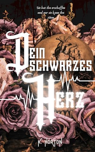 Dein schwarzes Herz (Tainted Love(rs) 1)